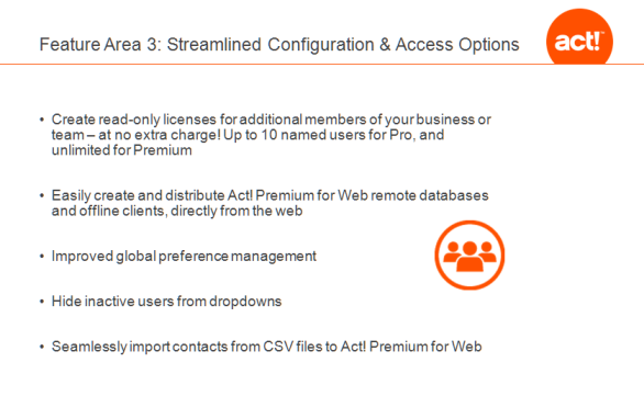 act! v17 Streamlined Configuration & Access Options